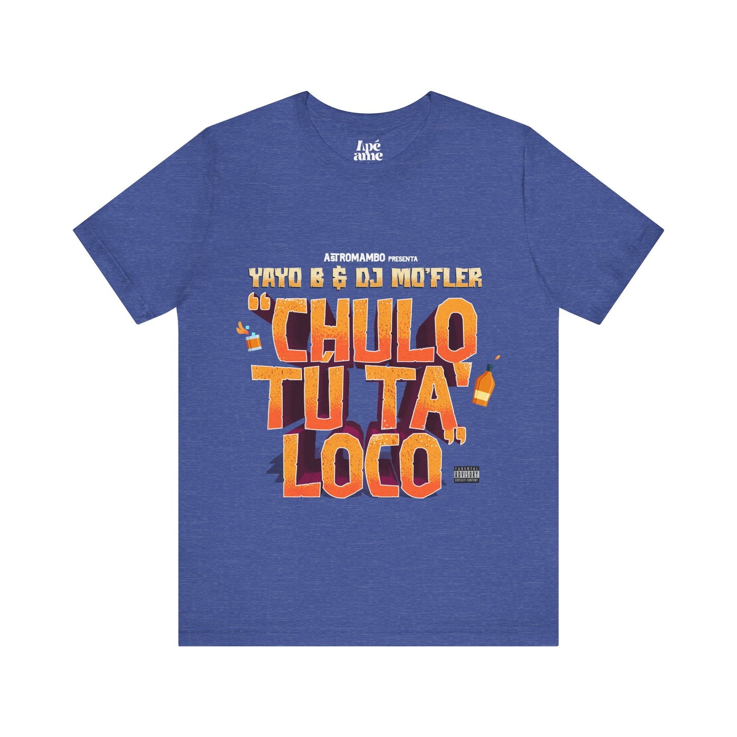 Chulo Tú ta' loco
