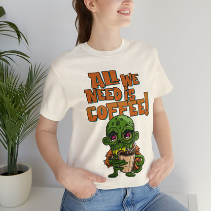 All we need is Coffee